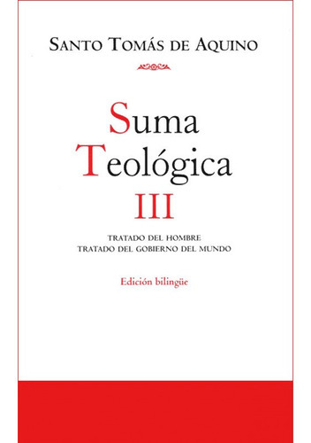 Suma Teológica Iii, De Santo Tomás De Aquino. Editorial Bac - Biblioteca De Autores Cristianos En Español