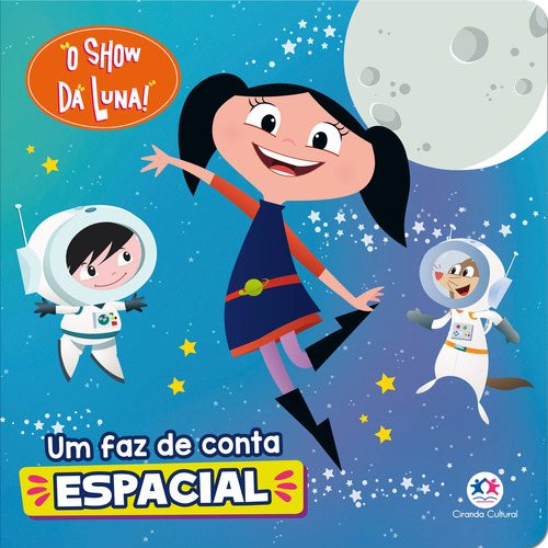 Libro Show Da Luna O Um Faz De Conta Espacial De Barbieri Pa