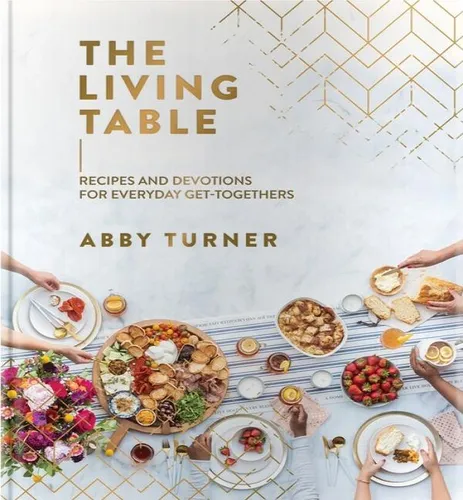 comprar Libro The Living Table: Recipes And Devotions For Everyda...
