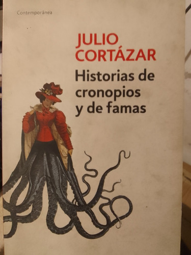 Historias De Cronopios Y De Famas