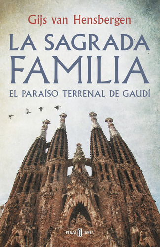 La Sagrada Familia, De Hensbergen, Gijs Van. Editorial Plaza & Janes, Tapa Dura En Español