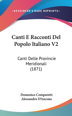Libro Canti E Racconti Del Popolo Italiano V2: Canti Dell...