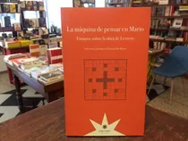 Comprar La Máquina De Pensar En Mario. Ensayos Sobre Obra De Levrero