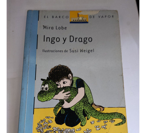 Ingo Y Drago Mira Lobe El Barco De Vapor Sm