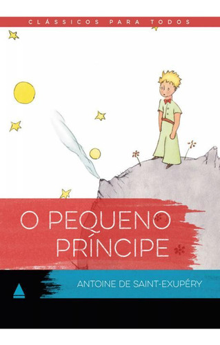 Livro O Pequeno Príncipe Clássico Para Todos