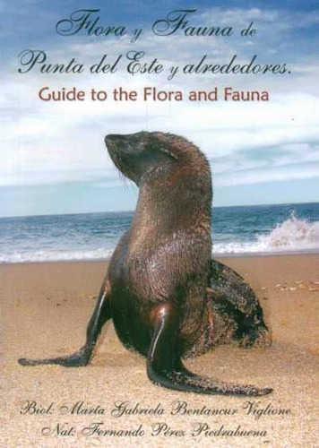 Flora Y Fauna De Punta Del Este Y Alrededores 