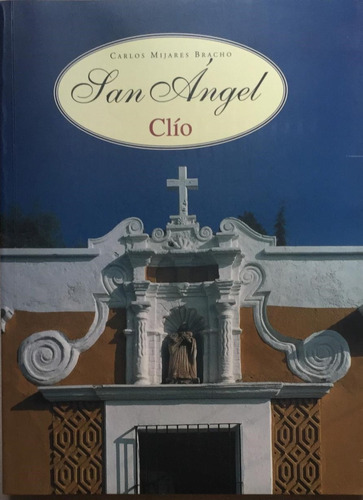 San Angel Clío