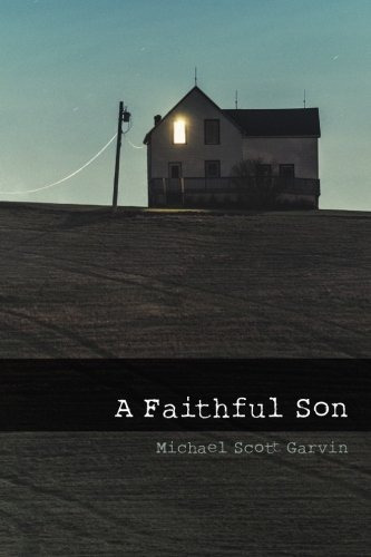 Book : A Faithful Son - Garvin, Michael Scott