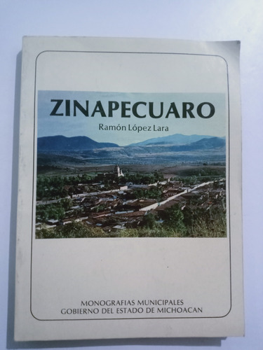Libro Zinapécuaro / Ramón López Lara