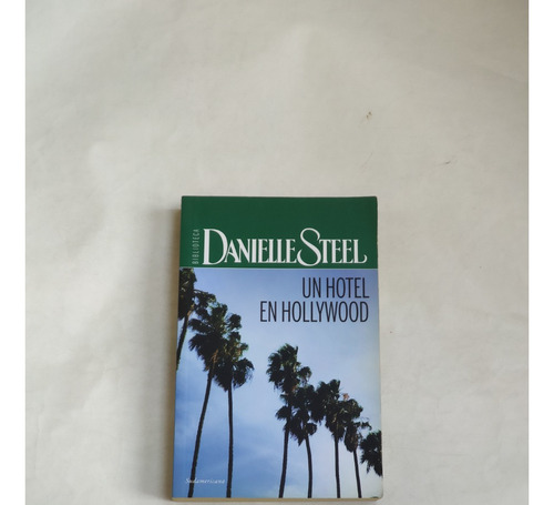 Un Hotel En Hollywood Danielle Steel