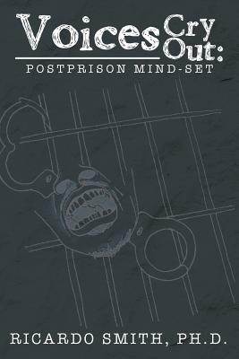 Libro Voices Cry Out: Postprison Mind-set - Smith, Ricardo