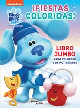 Comprar Libro Las Pistas De Blue Y Tú. ¡fiestas Coloridas!