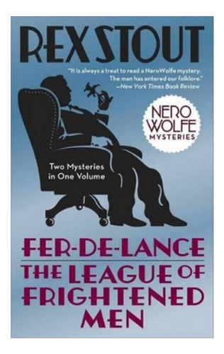Fer-de-lance/the League Of Frightened Men - Rex Stout. Eb4