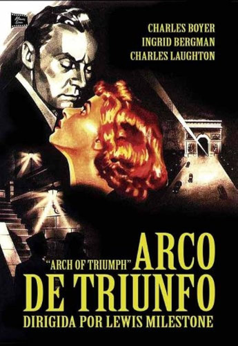 Arco De Triunfo - Ingrid Bergman - Charles Boyer - Dvd