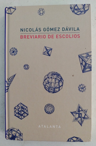 Nicolás Gómez Dávila. Breviario De Escolios (Reacondicionado)