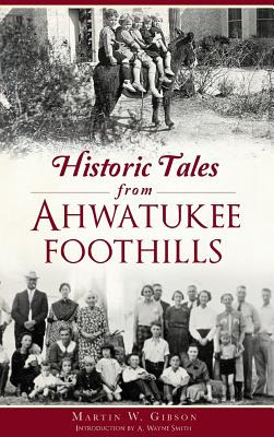 Libro Historic Tales From Ahwatukee Foothills - Gibson, M...