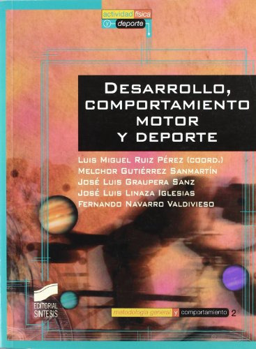 Libro Desarrollo, Comportamiento Motor Y Deporte De Luis Mig