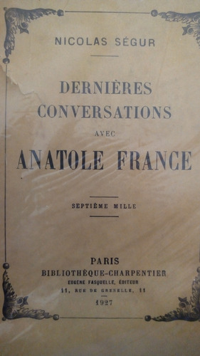 Nicolás Segur Conversaciones Con Anatole France 1927