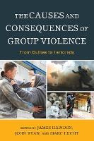 Libro The Causes And Consequences Of Group Violence : Fro...