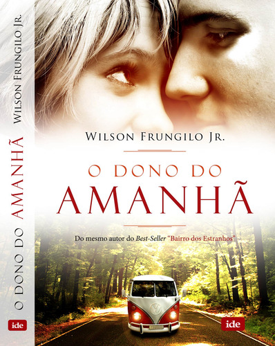 O Dono do Amanhã: Não Aplica, de : Wilson Frungilo Júnior. Série Não aplica, vol. Não Aplica. Editora IDE, capa mole, edição não aplica em português, 2013