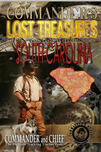 More Commander's Lost Treasures You Can Find In South Carolina: Follow The Clues And Find Your Fo..., De Pulitzer, Jovan Hutton. Editorial Createspace, Tapa Blanda En Inglés