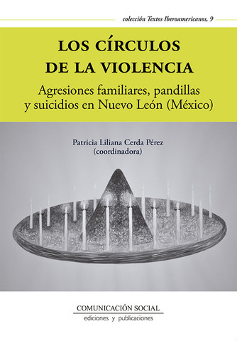 Los Circulos De La Violencia - Cerda Perez, Patricia Lili...