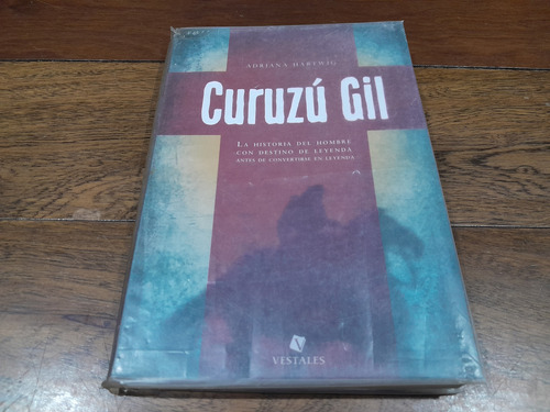 Libro - Curuzú Gil - Adriana Hartwig