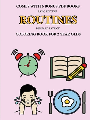 Libro Coloring Book For 2 Year Olds (routines) - Patrick,...