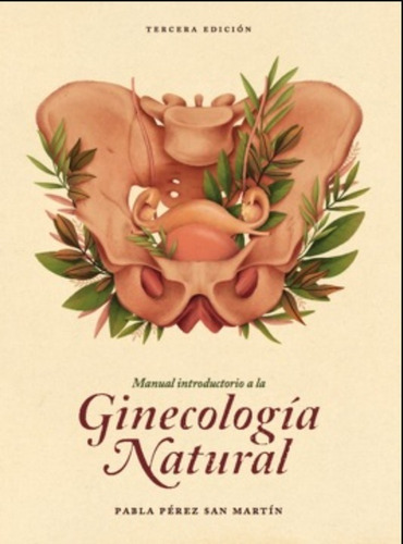 Libro Manual Introductorio A La Ginecología Natural