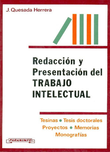 Libro Redaccion Y Presentacion Del Trabajo Intelectual De Jo