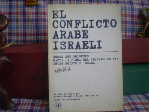 El Conflito Arabe Israeli-y Paz Para Galilea Y Libano Lotex2