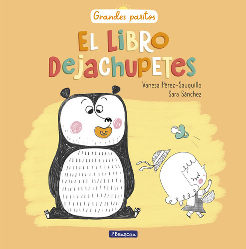 Libro Dejachupetes Grandes Pasitos Album Ilustrado,el - P...