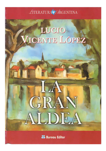 Gran Aldea, La