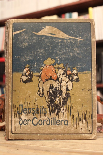 Jenseils Der Cordillera (más Allá De La Cordillera) - Albert