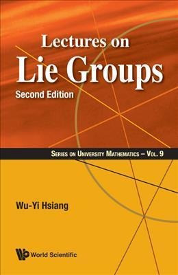 Libro Lectures On Lie Groups - Wu-yi Hsiang