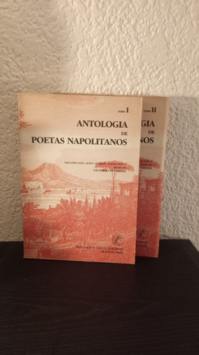 Antología De Poetas Napolitanos (2 Tomos) - D. Petriella