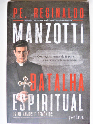 Livro: Batalha Espiritual Pe. Reginaldo Manzotti