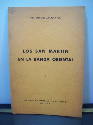 Adp Los San Martin En La Banda Oriental Luis Enrique Gil 