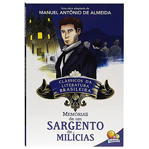 Libro Classicos Da Literatura- Memorias De Um Sargento De Mi