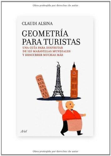 Geometría Para Turistas, De Alsina, Claudi. Editorial Ariel En Español