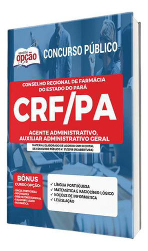 Apostila Concurso Crf-pa - Agente Administrativo E Auxiliar Administrativo Geral, De Professores Especializados.