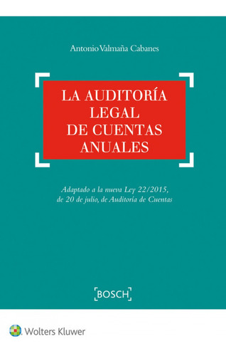 La Auditoria Legal De Cuentas Anuales