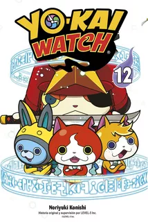 Yo-kai Watch 12, De Noriyuki Konishi. Editorial Norma Editorial, S.a., Tapa Blanda En Español