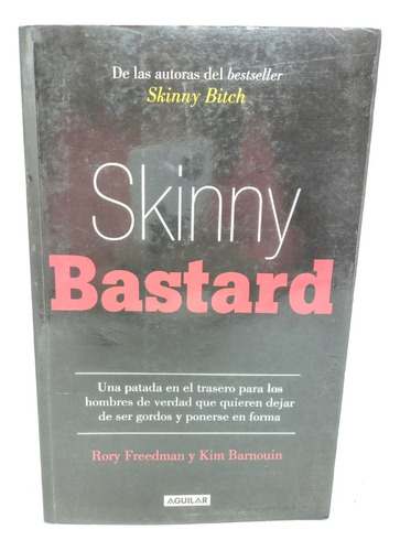 Skinny Bastard