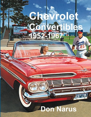 Libro Chevrolet Convertibles 1952-1967 - Narus, Don