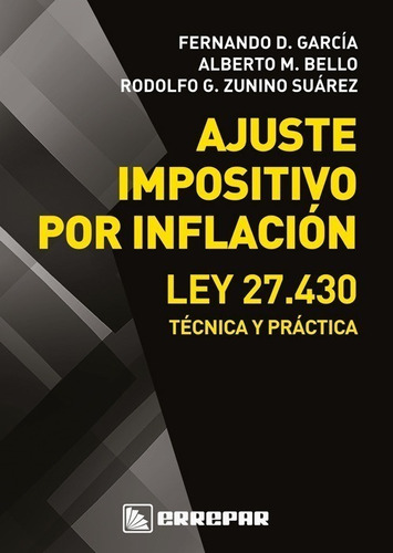 Ajuste Impositivo Por Inflacion Ley 27430 Teoria Y Practica