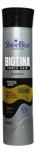 Shampoo Biotina Force Hair 300ml Shine Blue