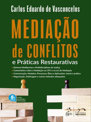 Mediação De Conflitos E Práticas Restaurativas