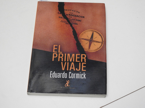 El Primer Viaje - Eduardo Cormick - A005  