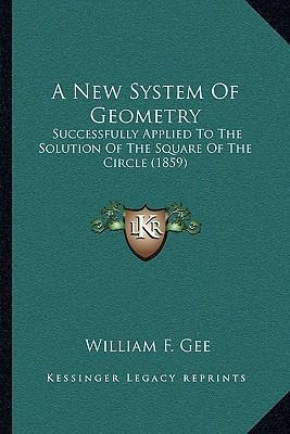 Libro A New System Of Geometry : Successfully Applied To ...
